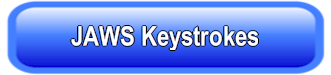 JAWS Keystrokes