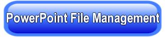PowerPoint File Management