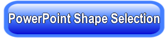PowerPoint Shape Selection