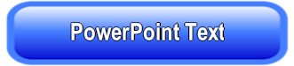PowerPoint Text